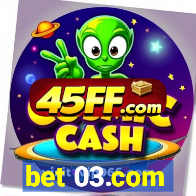bet 03.com